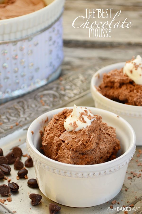 The Best Chocolate Mousse | Sweet Baked Life